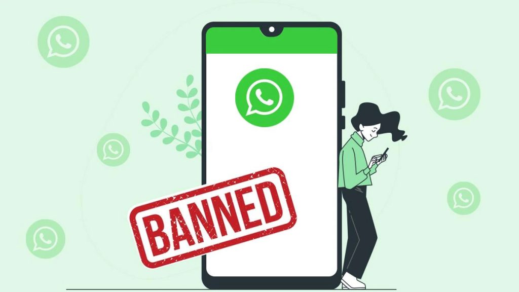 What are the Reasons for the WhatsApp ban?