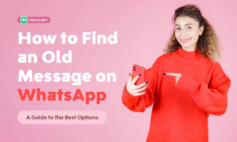 How to Find an Old Message on WhatsApp?